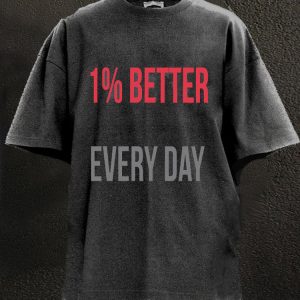 1% Better Every Day Washed Gym Shirt