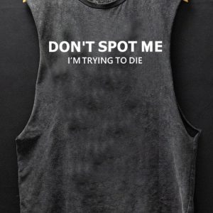 Don't spot me SCOOP BOTTOM COTTON TANK