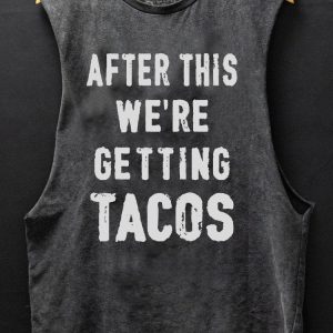 after this we're getting tacos SCOOP BOTTOM COTTON TANK